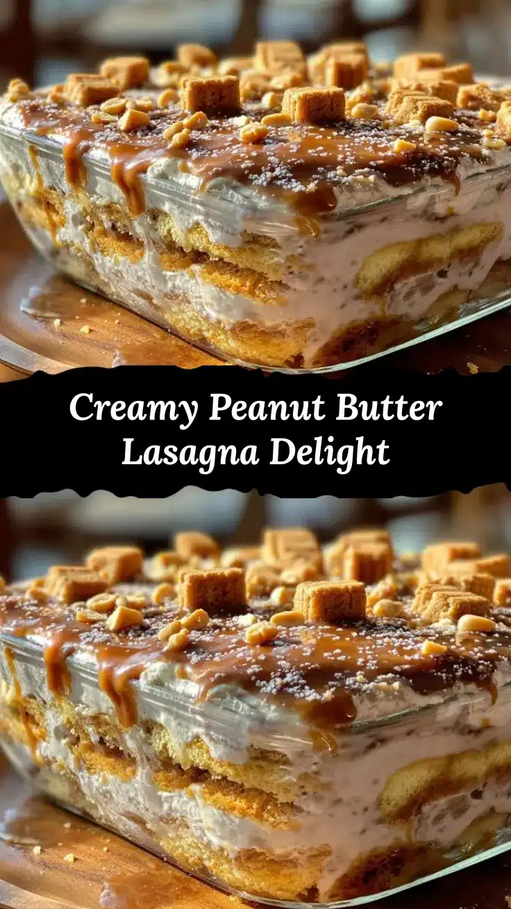 peanut butter lasagna dessert recipe