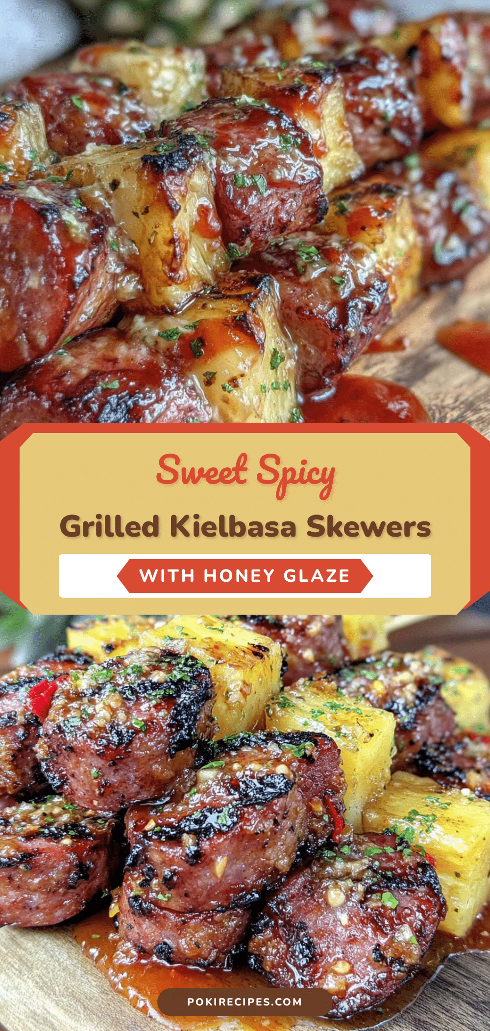 grilled kielbasa and pineapple skewers recipe